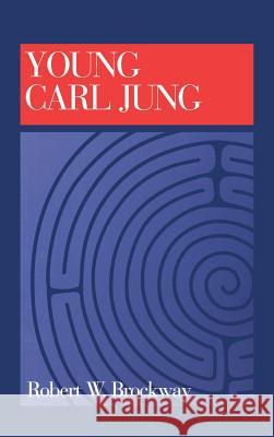 Young Carl Jung Robert Brockway   9781630510299 Chiron Publications - książka