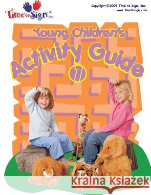 Young Children's Activity Guide Time to Sign 9781492942955 Createspace - książka