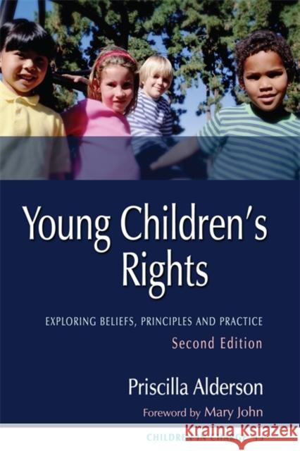 Young Children's Rights: Exploring Beliefs, Principles and Practice Second Edition Alderson, Priscilla 9781843105992  - książka