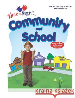 Young Children's Theme Based Curriculum: Community and School Michael S. Huble Lillian I. Huble 9781493634705 Createspace - książka