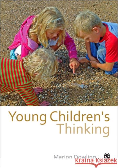 Young Children's Thinking Marion Dowling 9781446210963 Sage Publications Ltd - książka