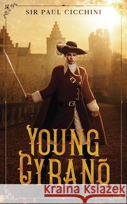 Young Cyrano Paul Cicchini 9781637953549 Templar Educational LLC - książka