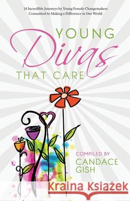 Young Divas That Care Candace Gish 9781643970523 BHC Press - książka