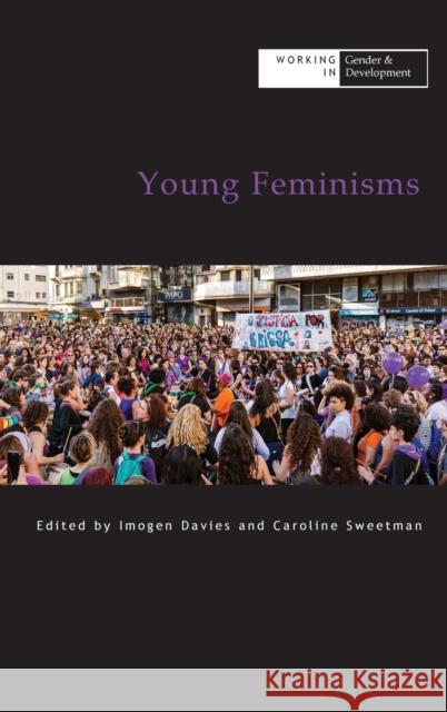 Young Feminisms Caroline Sweetman 9781788531344 Oxfam - książka