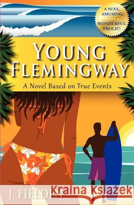 Young Flemingway John Fielden 9781478197058 Createspace - książka