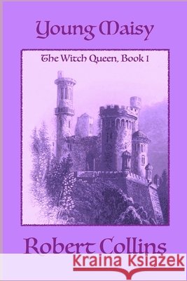 Young Maisy Robert Collins 9798507546152 Independently Published - książka