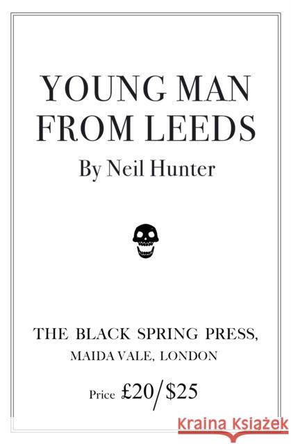 Young Man From Leeds Neil Hunter 9781917788212 Eyewear Publishing - książka