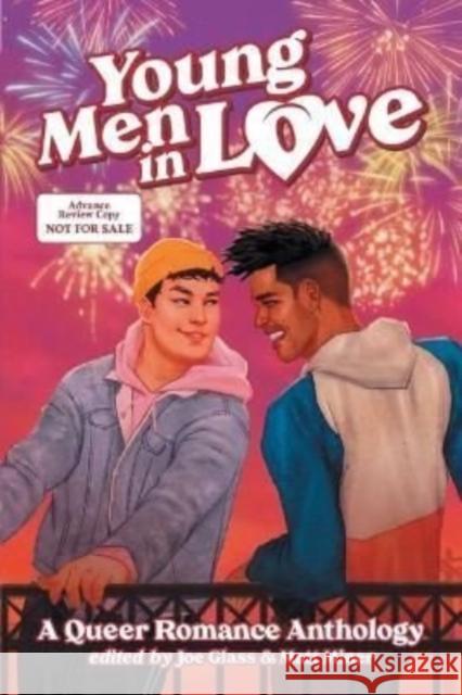 Young Men in Love: A Queer Romance Anthology David M. Booher Terry Blas Anthony Oliveira 9781949518207 Wave Blue World Inc - książka