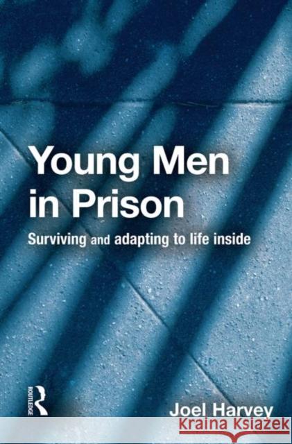 Young Men in Prison Joel Harvey 9780415628143 Routledge - książka