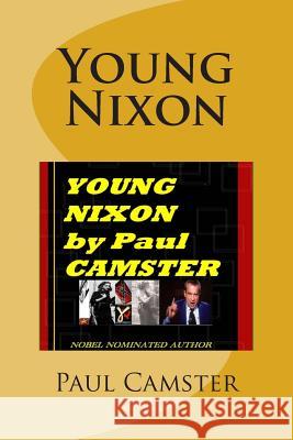 Young Nixon Paul Camster 9781505338270 Createspace Independent Publishing Platform - książka