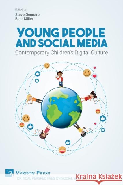 Young People and Social Media: Contemporary Children's Digital Culture Blair Miller 9781648893834 Vernon Press - książka