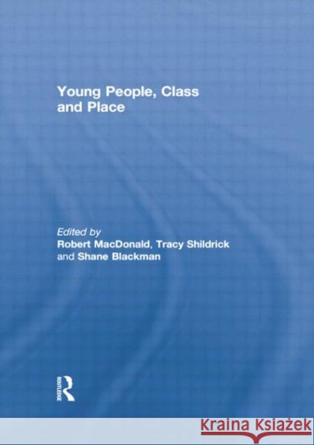 Young People, Class and Place  9781138883499 Taylor and Francis - książka