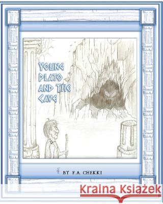 Young Plato and the Cave MR F. a. Chekki 9781496132031 Createspace - książka