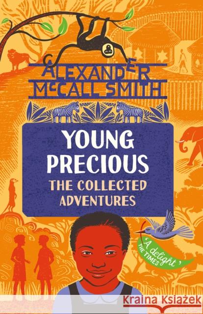 Young Precious: The Collected Adventures Alexander McCall Smith 9781780277417 Birlinn General - książka