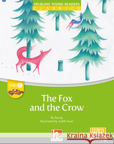 Young Reader, Level c, Classic / The Fox and the Crow + e-zone Cleary, Maria 9783711402165 Helbling Verlag - książka