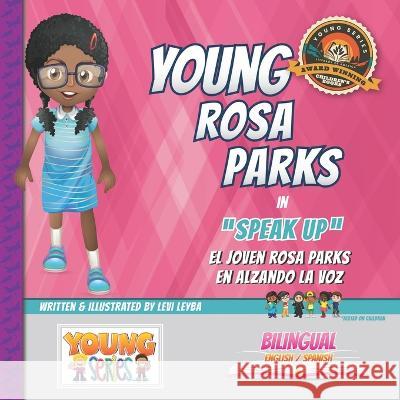 Young Rosa Parks: Speak Up Levi Leyba 9781949288100 Young Series - książka