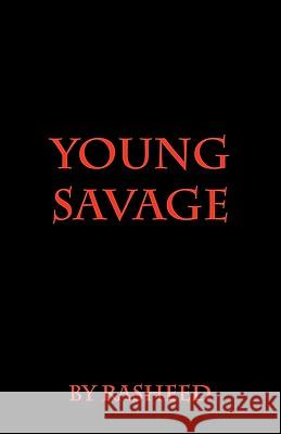 Young Savage Rasheed 9781456443290 Createspace - książka