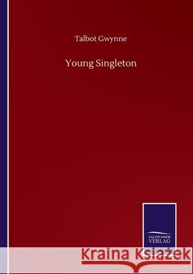 Young Singleton Talbot Gwynne 9783752507805 Salzwasser-Verlag Gmbh - książka