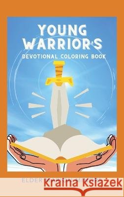 Young Warrior's Devotional Coloring Book Elder Marion Minors 9798765234501 Balboa Press - książka