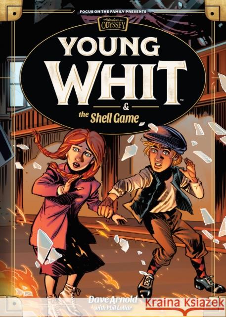 Young Whit and the Shell Game Dave Arnold 9781646071593 Focus on the Family Publishing - książka