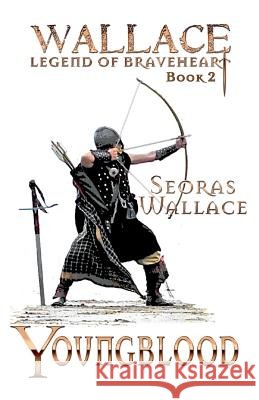 Youngblood Wallace Seoras 9781999917043 Clann Wallace - książka