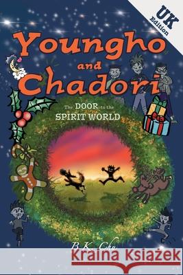 Youngho and Chadori: The Door to the Spirit World (UK Edition) B K Chu 9788269208528 Solkroken Media - książka