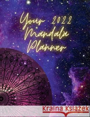 Your 2022 Mandala Planner Larissa Russell 9781777109462 Publishdrive - książka