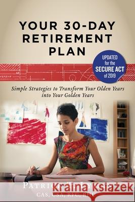 Your 30-Day Retirement Plan Patrick T. Lyman 9780692934814 Compass Financial Solutions, Inc. - książka