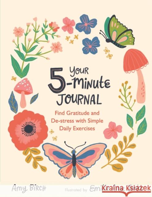 Your 5-Minute Journal: Find Gratitude and De-Stress with Simple Daily Exercises Amy Birch 9781789294309 Michael O'Mara Books Ltd - książka