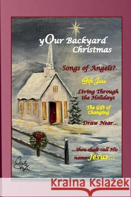 yOur Backyard Christmas Shelah Sandefur B J Scott  9781892172426 yOur BackYard - książka