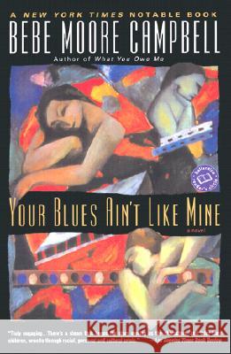 Your Blues Ain't Like Mine Bebe Moore Campbell 9780345383952 Ballantine Books - książka