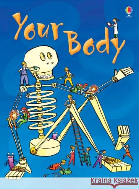 Your Body  9780746074800 Usborne Publishing Ltd - książka