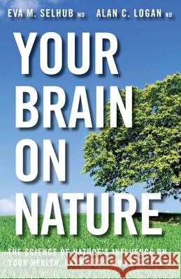 Your Brain On Nature Eva M. Selhub 9781443428088 Collins - książka