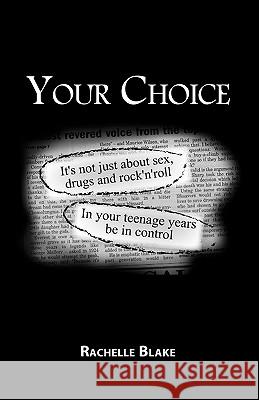 Your Choice Rachelle Blake 9781412094719 Trafford Publishing - książka