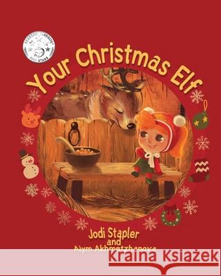 Your Christmas Elf Aiym Akhmetzhanova Jodi Stapler 9781948256223 Willow Moon Publishing - książka