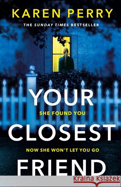 Your Closest Friend: The twisty shocking thriller Karen Perry 9781405936651 Penguin - książka