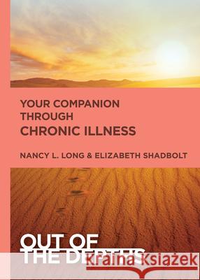 Your Companion Through Chronic Illness Lauren Dunkle Dancey 9781501871368 Abingdon Press - książka