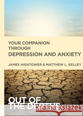 Your Companion Through Depression and Anxiety Harriet Bryan Hightower James E. 9781501871344 Abingdon Press - książka