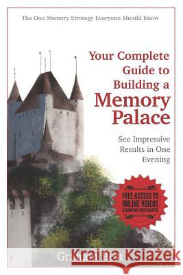 Your Complete Guide to Building a Memory Palace Graham Best 9781090326300 Independently Published - książka