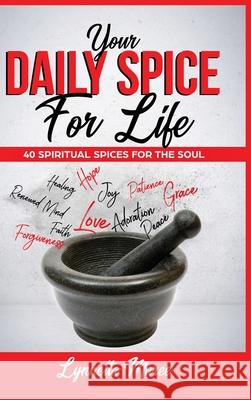 Your Daily Spice For Life Lynnetta Maree 9781087914602 Indy Pub - książka