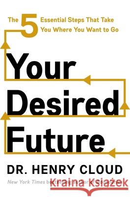Your Desired Future Cloud, Henry 9780063487833 HarperCollins Publishers Inc - książka