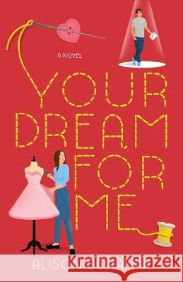Your Dream For Me Alison Schaffir 9781685122140 Level Elevate - książka