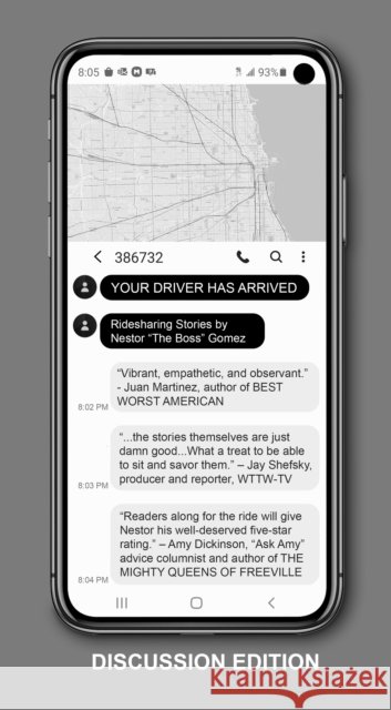 Your Driver Has Arrived - Discussion Edition: Ridesharing Stories by Nestor the Boss Gomez with Discussion Questions Gomez, Nestor The Boss 9781948954167 Tortoise Books - książka