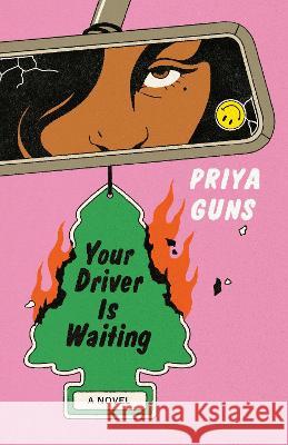 Your Driver Is Waiting Priya Guns 9780593469330 Vintage - książka