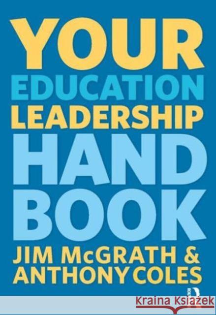 Your Education Leadership Handbook Jim McGrath 9781408284797  - książka