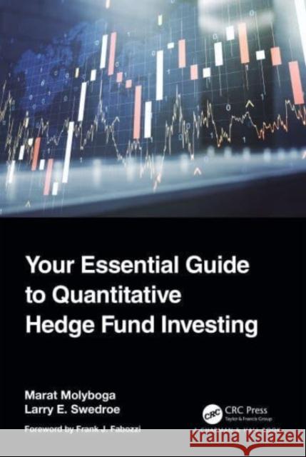 Your Essential Guide to Quantitative Hedge Fund Investing Marat Molyboga Larry E. Swedroe 9780367776091 Chapman & Hall ] CRC Press - książka