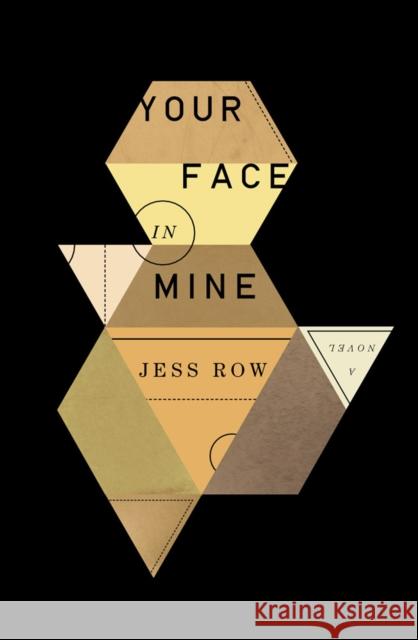 Your Face in Mine Jess Row 9781594633843 Riverhead Books - książka