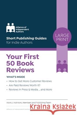 Your First 50 Book Reviews: ALLi's Guide to Getting More Reader Reviews Orna Ross 9781913349813 Font Publications - książka