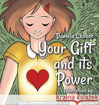 Your Gift And Its Power Chobor, Daniela 9780578405629 Not Avail - książka