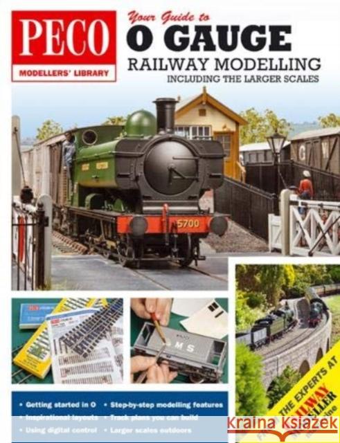 Your Guide to O Gauge Modelling: Including the Larger Scales Steve Flint 9780900586576 Peco Publications & Publicity Ltd - książka